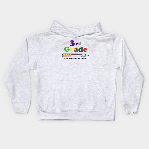 3rd grade is loading Kids Hoodie by FatTize